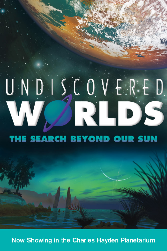 Planetarium movie poster for Undiscovered Worlds.